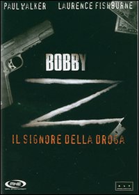 Bobby Z - il signore della droga