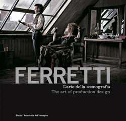 Ferretti - L'arte della scenografia