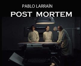 POST MORTEM, di Pablo Larraín. In concorso a Venezia 67