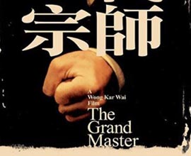 The Grand Master - Wong Kar-Wai - teaser poster