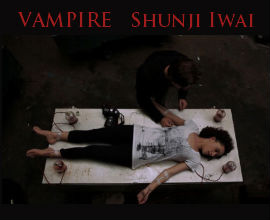 VAMPIRE di Shunji Iwai al Sundance 2011