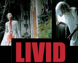  LIVID, di Alexandre Bustillo e Julien Maury. L'anteprima di Mad Movies