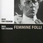 DVD – Femmine folli, di Erich von Stroheim